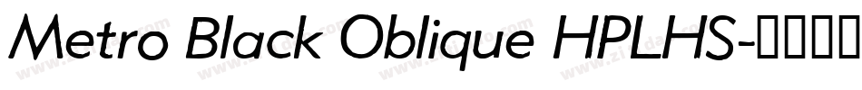 Metro Black Oblique HPLHS字体转换
